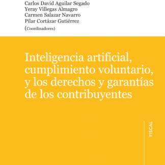 Inteligencia artificial, cumplimiento voluntario, y los derechos y garantías de los contribuyentes