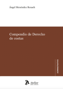 Compendio de Derecho de costas / A. Menéndez/9791387543181