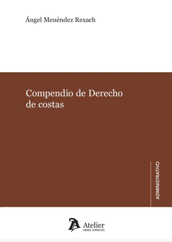 Compendio de Derecho de costas / A. Menéndez/9791387543181