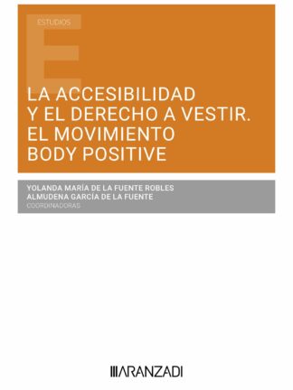 Accesibilidad y el derecho a vestir.  El movimiento body positive