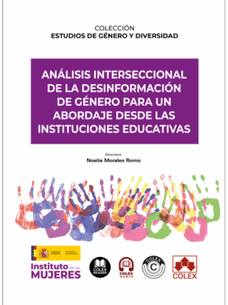 Análisis interseccional de la desinformación de género para un abordaje desde las instituciones educativas