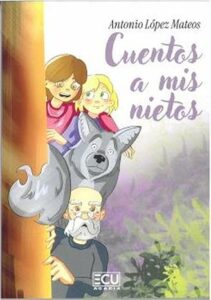 Cuentos a mis nietos