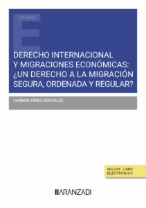 Derecho internacional y migraciones económicas