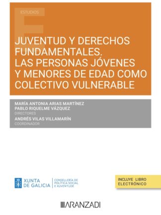 Juventud y derechos fundamentales. Las personas jóvenes y menores de edad como colectivo vulnerable