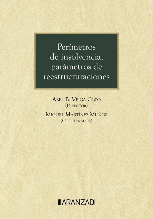 Perímetros insolvencia parámetros reestructuraciones