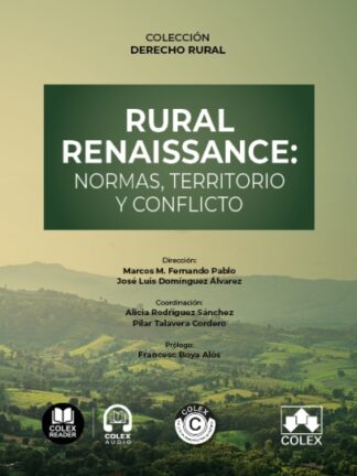 Rural renaissance: normas, territorio y conflicto