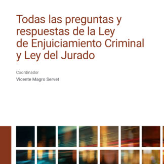 Todas las preguntas y respuestas de la Ley de Enjuiciamiento Criminal y Ley del Jurado