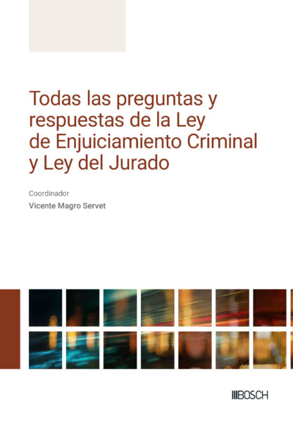 Todas las preguntas y respuestas de la Ley de Enjuiciamiento Criminal y Ley del Jurado