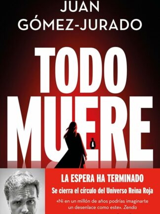 Todo muere (Todo arde 3)