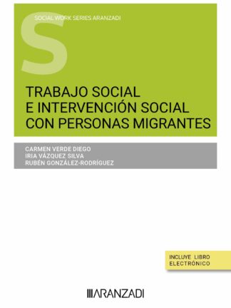 Trabajo social e intervención social con personas migrantes