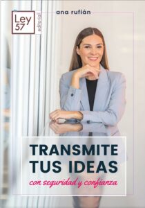 Transmite tus ideas con seguridad y confianza