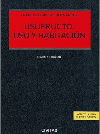 Usufructo, uso y habitación