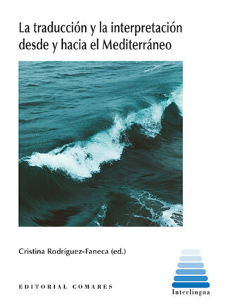 Traducción y la interpretación desde y hacia el mediterráneo