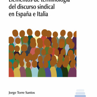Elementos de terminología del discurso sindical en España e Italia