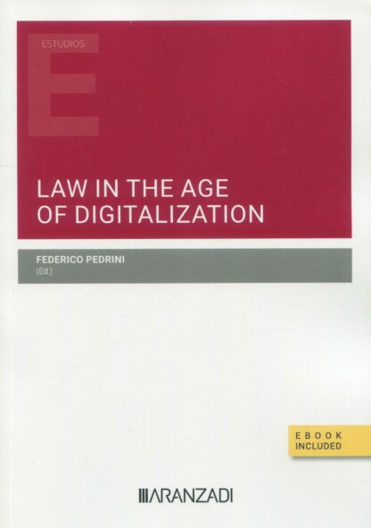 Law in the age of digitalization