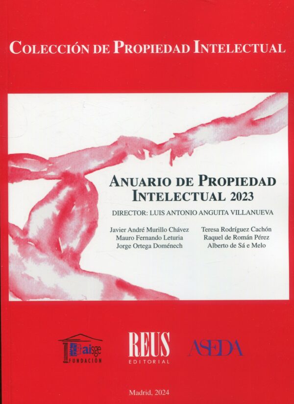 Anuario de propiedad intelectual 2023 / L.A. Anguita