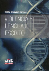 Violencia y lenguaje escrito / M. HERNÁNDEZ / 9788410448315