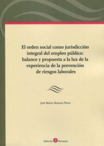 Orden social como jurisdicción integral empleo/ 9788419574664/