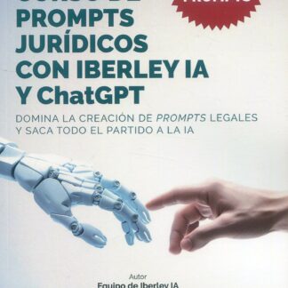 Curso de prompts jurídicos con Iberley IA y chatGPT. Domina la creación de prompts legales y saca todo el partido a la IA