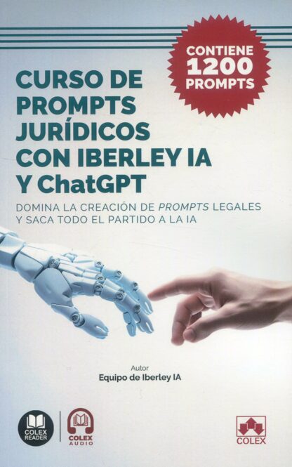 Curso de prompts jurídicos con Iberley IA y chatGPT. Domina la creación de prompts legales y saca todo el partido a la IA