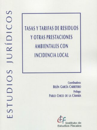 Tasas y tarifas de residuos y otras prestaciones ambientales con incidencia local