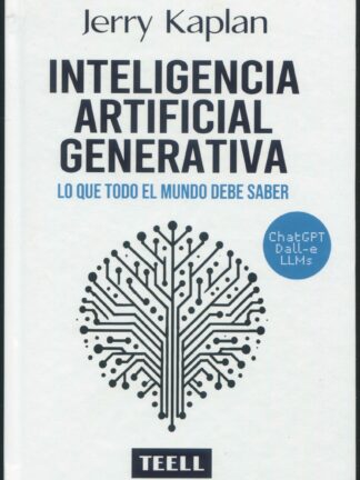 Inteligencia artificial generativa. Lo que todo el mundo debe saber