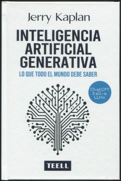 Inteligencia artificial generativa. Lo que todo el mundo debe saber