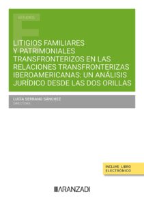 Litigios familiares y patrimoniales transfronterizos / 9788410295124