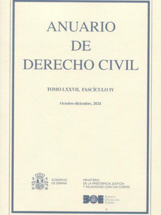 Anuario de derecho Civil Tomo LXXVI/IIV, Octubre-Diciembre 2024