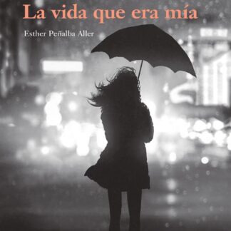 Vida que era mía