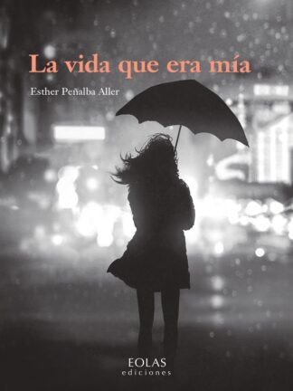 Vida que era mía