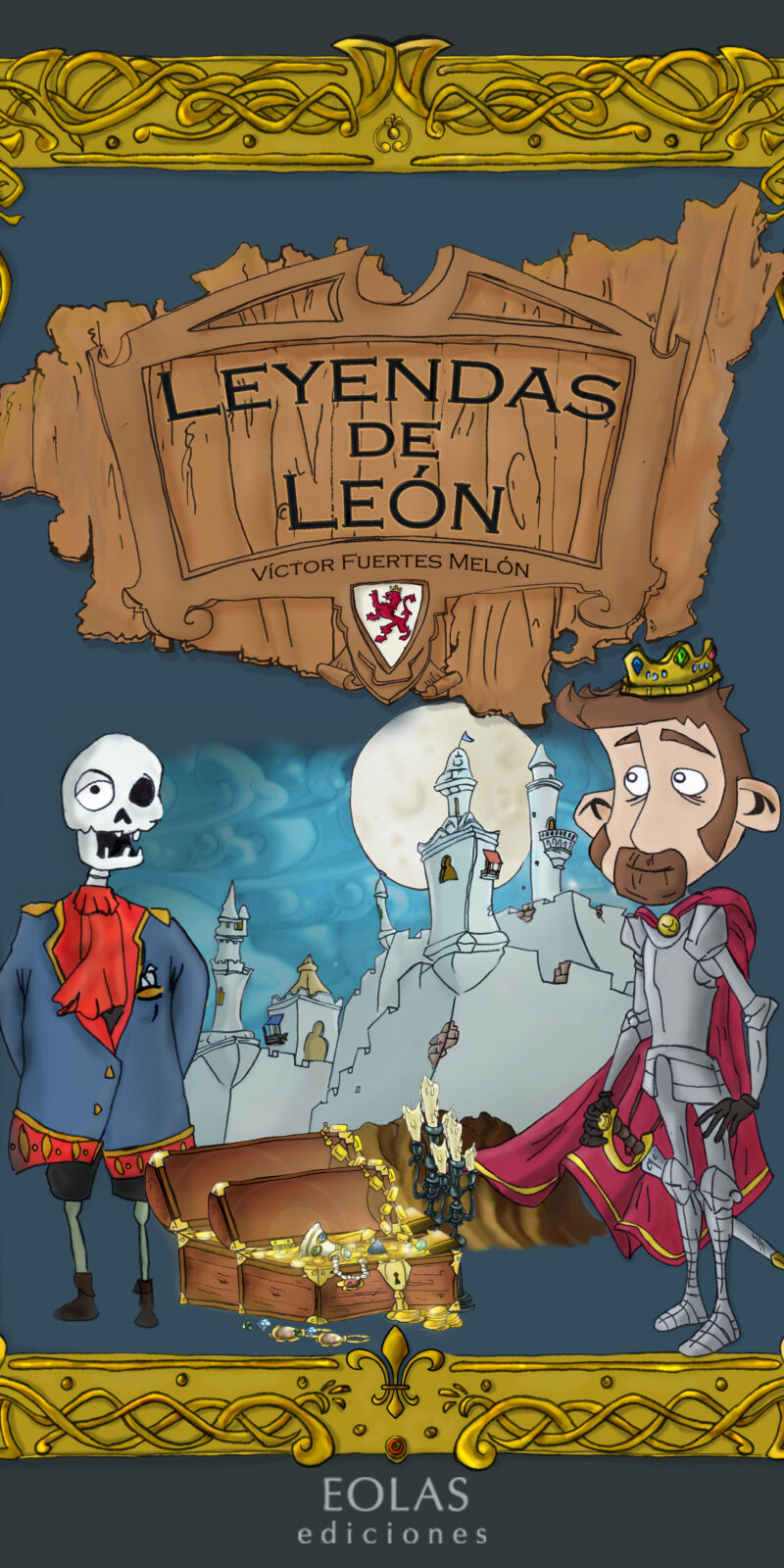 Leyendas de León / Víctor Fuentes Melón / 9788410057739