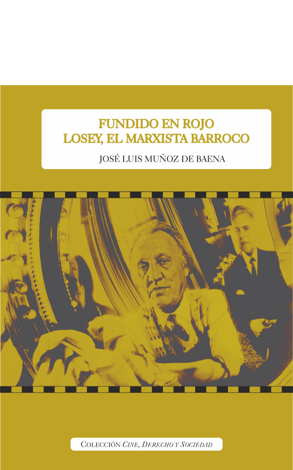 Fundido en rojo Losey / J.L. Muñoz de Baena/ 9788410120600