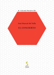 El concierto / José Manuel del Valle / 9788410167278