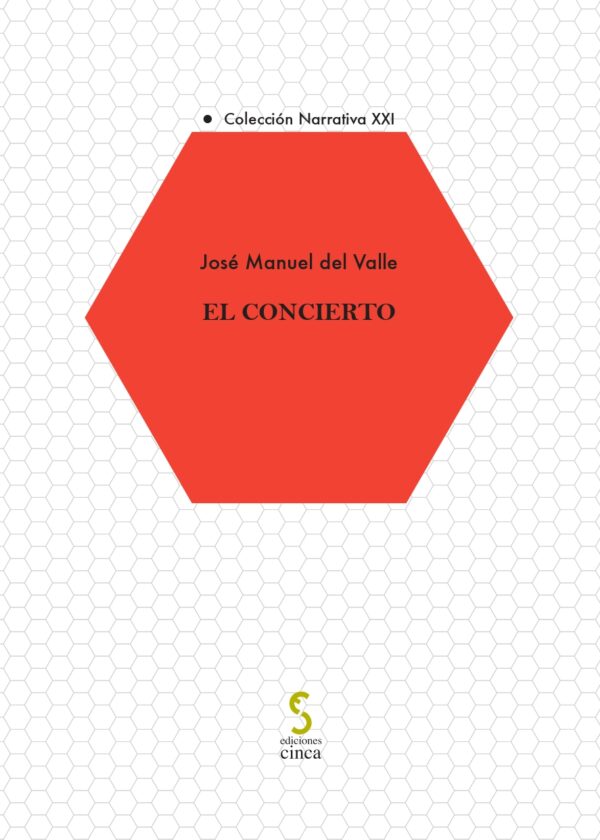 El concierto / José Manuel del Valle / 9788410167278