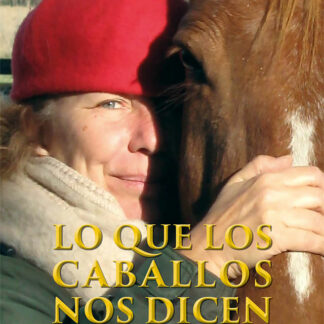 Lo que los caballos nos dicen