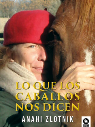 Lo que los caballos nos dicen