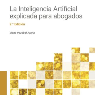 Inteligencia artificial explicada para abogados 2024