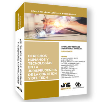 Derechos humanos y tecnologías en la jurisprudencia de la Corte IDH y del TEDH