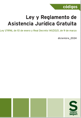 Ley y Reglamento Asistencia jurídica / Sepín / 9788410538580