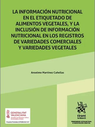 La Información nutricional en el etiquetado de alimentos vegetales, y la inclusión de información nutricional en los reg