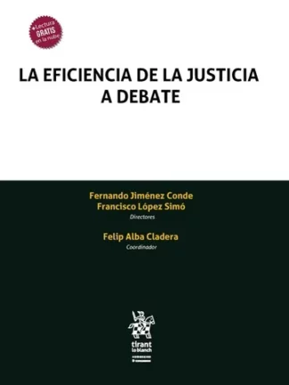 La eficiencia de la justicia a debate