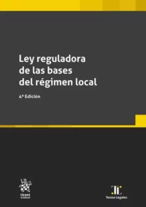 Ley reguladora bases del régimen local / 9788410717091