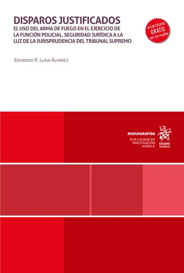 Disparos justificados / E. R. Luna Álvarez /9788410719484