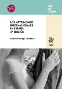 Matrimonios internacionales en España/ A. Ortega/9788410719781