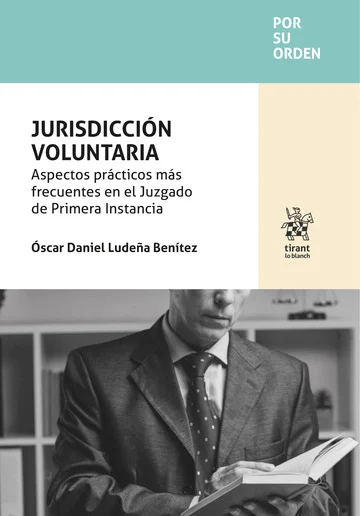 Jurisdicción voluntaria /O.D. LUDEÑA/ 9788410719965