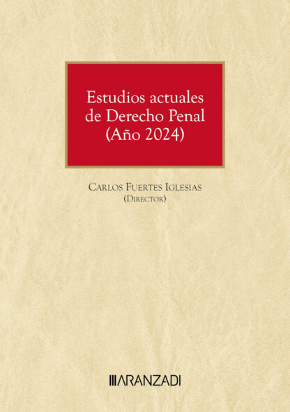 Estudios actuales de derecho penal (año 2024) Jovenes investigadores de la AIDP España