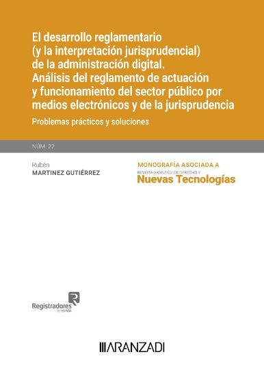 Análisis del reglamento de actuación y funcionamiento del sector público por medios electrónicos y de la jurisprudencia