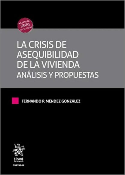 La crisis de asequibilidad de la vivienda. Análisis y propuestas