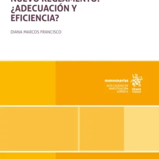 El arbitraje de consumo en el nuevo reglamento: ¿Adecuación y eficiencia?